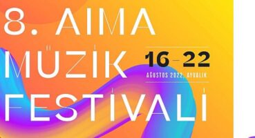 Ayvalık 8. AIMA Müzik Festivali 16 Ağustos’ta başlıyor