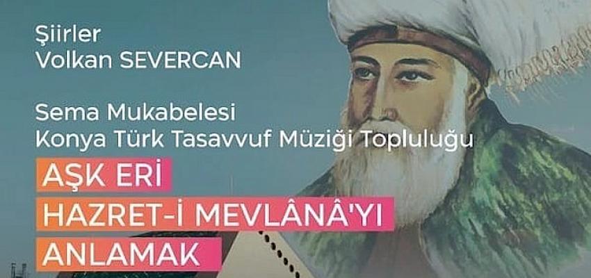 baskent-kultur-yolu-festivali-kapsaminda-ask-eri-hazret-i-mevlanayi-anlamak-projesi-ankarada-icra-edilecek.jpg