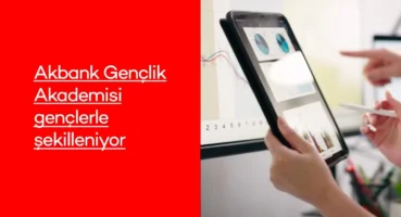 Akbank 2. Fellowship Programı Yeni Nesil Dönüşüm Öncüsü 20 Genç ile Yeniden Başlıyor!