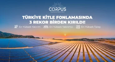 Corpus Enerji’den üç farklı kitle fonlama rekoru!