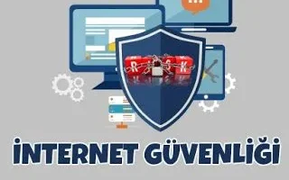 İnternet Güvenliği İçin Temel İpucular