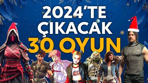 2024’te Çıkacak En İyi Oyunlar